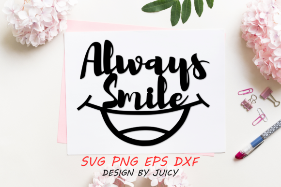 Always Smile, Smile Everyday Graphics