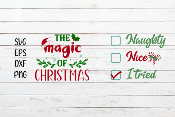 Christmas Naughty Nice I Tried: Graphics and Crafts
