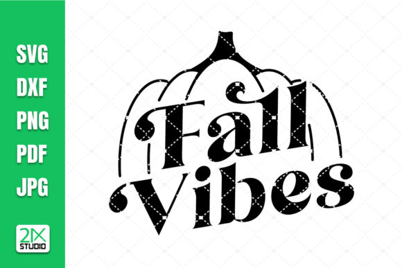 Fall Vibes Svg for Crafts and Graphics
