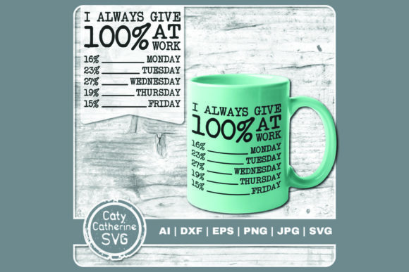 I Always Give 100 at Work Graphics