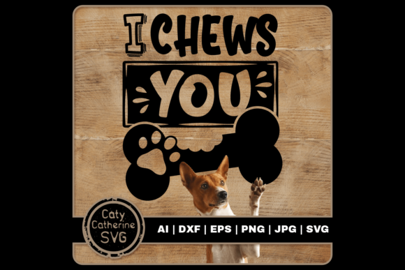 I Chews Choose You Cute Dog Bone Paw Graphics