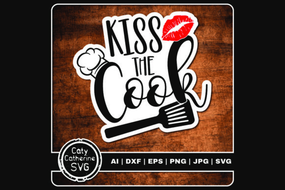 Kiss the Cook: A Kitchen Quote for Embroidery Projects