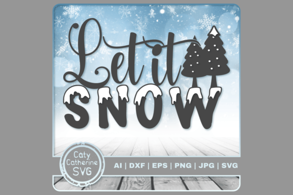 Let It Snow Winter Christmas Quote