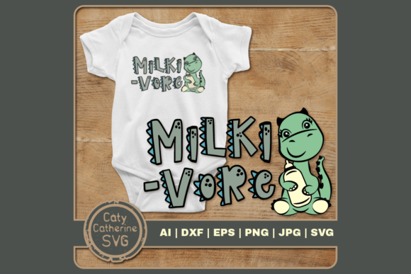 Milki-Vore Cute Dinosaur Baby Milk Quote Graphics