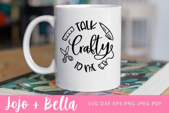 Talk Crafty to Me Svg, Crafts & Graphics